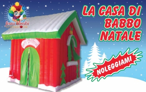 Noleggio casa di Babbo Natale Gonfiabile Valdarno, Arezzo, Firenze, Siena